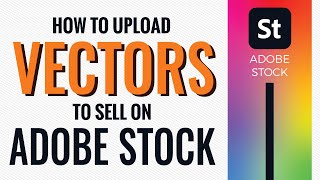 How to upload and sell your vector designs on Adobe Stock