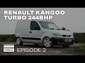 Renault Kangoo Turbo 244bhp - Vanned Episode Three