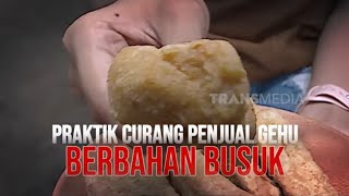 Praktek Curang Penjual Gehu Berbahan Busuk | SECRET STORY (19/05/25)