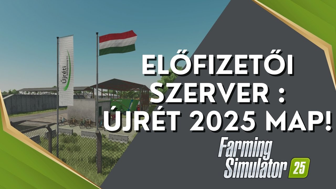 Előfizetői Szerver : Újrét 2025 Map! | Farming Simulator 25