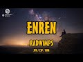 RADWIMPS - 遠恋 [和訳] [歌詞付き] [Sub Español] [Romaji]