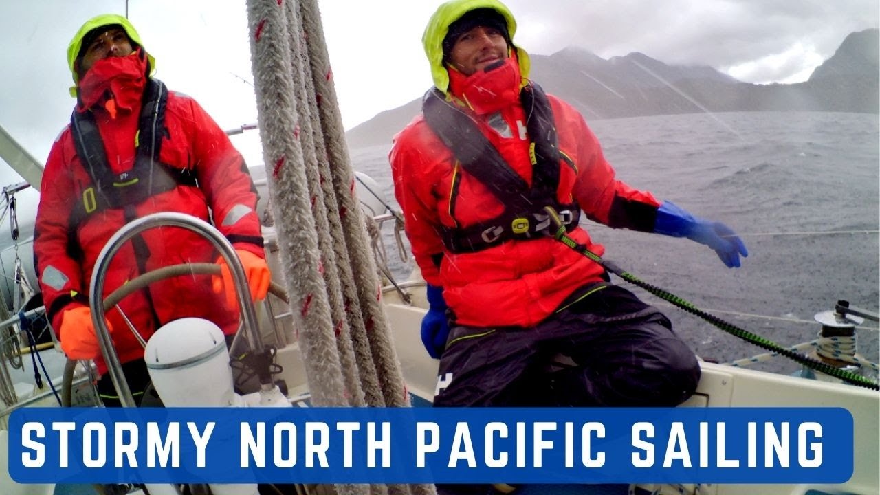 Dodging Gales on The Pacific Coast | Ep. 5 | Sailing Through Stormy Weather along The Inside Passage