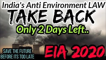 EIA DRAFT 2020-Anti Environment Law?
