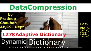 LZ78 Technique Data Compression Lec. No-12