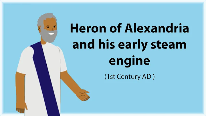 History of the Steam Engine Pt 1 . Heron of Alexandria