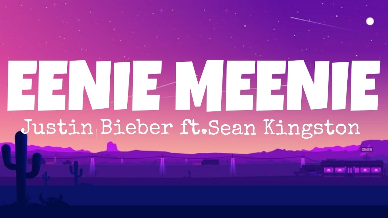 Justin Bieber Eenie Meenie(lyrics) ft.Sean Kingston YouTube