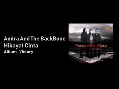 [LIRIK] Andra And The BackBone - Hikayat Cinta