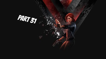 Control Ultimate Edition Walkthrough Part 31