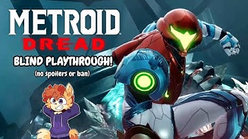 Revisiting YouTube and Playing Metroid Dread! (Blind Playthrough)