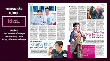 Hướng dẫn tự học Indesign (Phần 1: Làm quen một số công cụ và chức năng chính trong Indesign