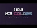 NCS: Colors [Album Mix 1 Hour]
