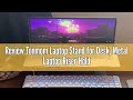 Review Tonmom Laptop Stand for Desk, Metal Laptop Riser Holder, Removable Notebook Stand Ventilated