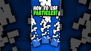 HOW TO USE CUSTOM PARTICLES IN GEOMETRY DASH #geometrydash #gd #shorts #games