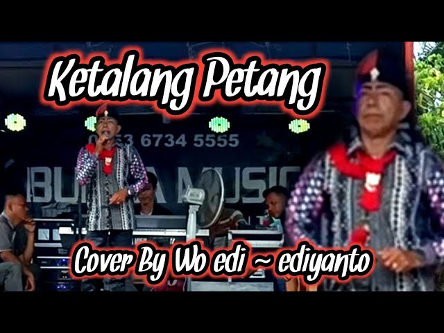 Ketalang Petang | Lagu Daerah Jambi Cover By Wo Edi / Ediyanto - Bunga Music class=
