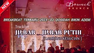 DJ JILBAB PUTIH 2023 | QASIDAH BIKIN ADEM