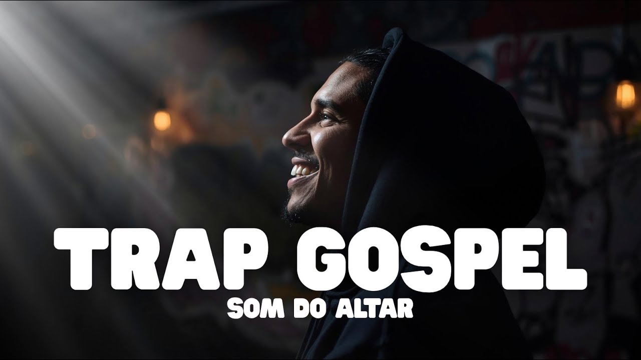 Trap Gospel de Intimidade e Fogo Santo | SOM DO ALTAR