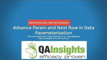 Learn LoadRunner Series - #15 - Advance Param and Next Row in Data Parameterization