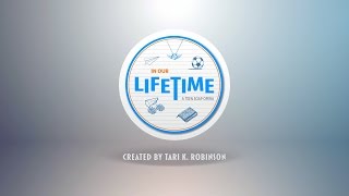 In Our Lifetime - Pilot Episode