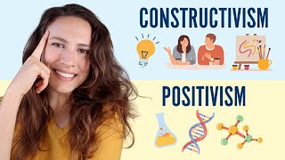 Constructivism vs Positivism EXPLAINED!