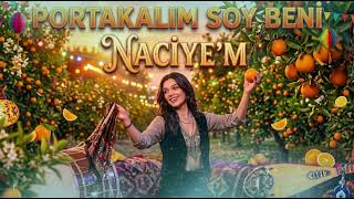 Portakalım Soy Beni Naciyem 🍊 Al Koynuna Koy Beni Naciyem 🍊– Hareketli Türkü Oyun Havası