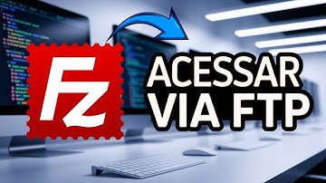 Como Acessar Via Ftp Seu Servidor Usando Filezilla