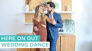 Here On Out - Dave Matthews First Dance Choreography Wedding Dance Lessons Online