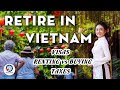 HOW to Retire in Vietnam