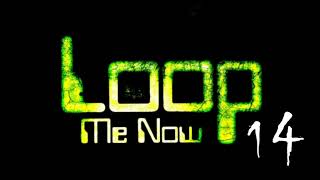 Loop Me Now - Sample Loop 14  (188bpm)