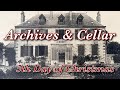 5th Day of Christmas, The Archives & Château Cellar.