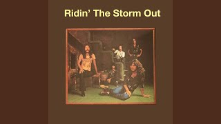 Ridin' The Storm Out