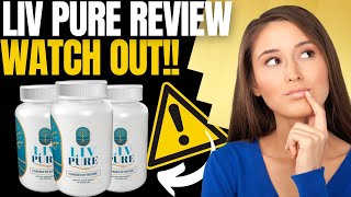 LIV PURE - LivPure Review - (( WATCH OUT!! )) - Liv Pure Reviews - Live Pure Weight Loss Supplement