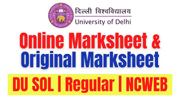 How to get Online Marksheet & Original Marksheet in DU | SOL, Regular, NCWEB | SOL Reporter.