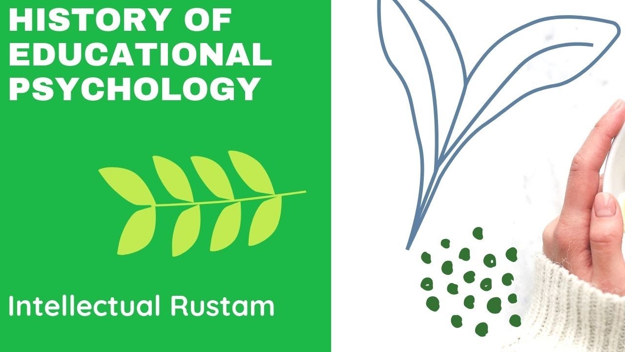 History of School & Educational Psychology YouTube