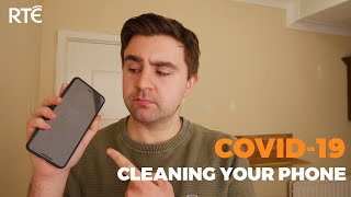 COVID-19 | Cleaning Your Phone