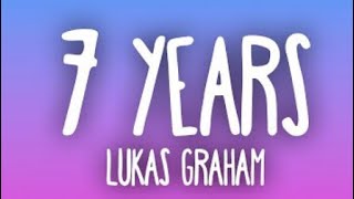 7 Years  Luke Graham