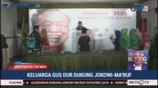 Breaking News - Keluarga Gus Dur Dukung Jokowi-Ma'ruf