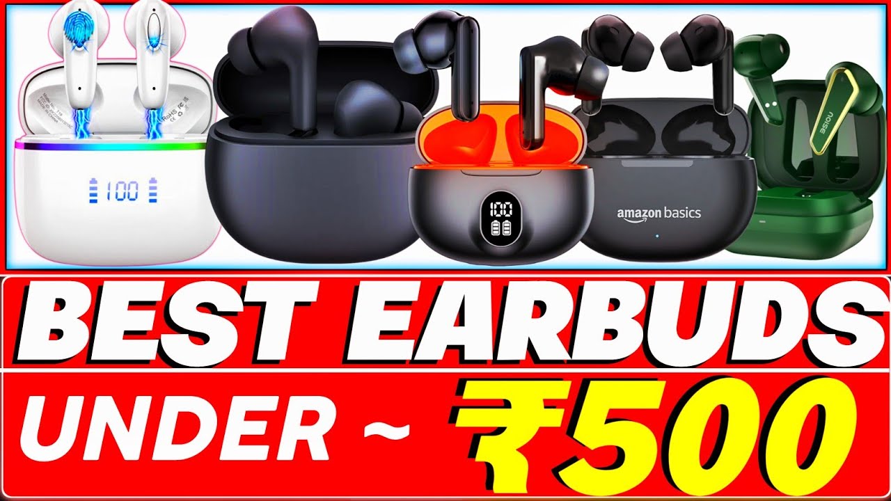 Top 5 Best Earbuds Under ₹500 | Best TWS Under 500 🔥 Amazon Prime Day ...