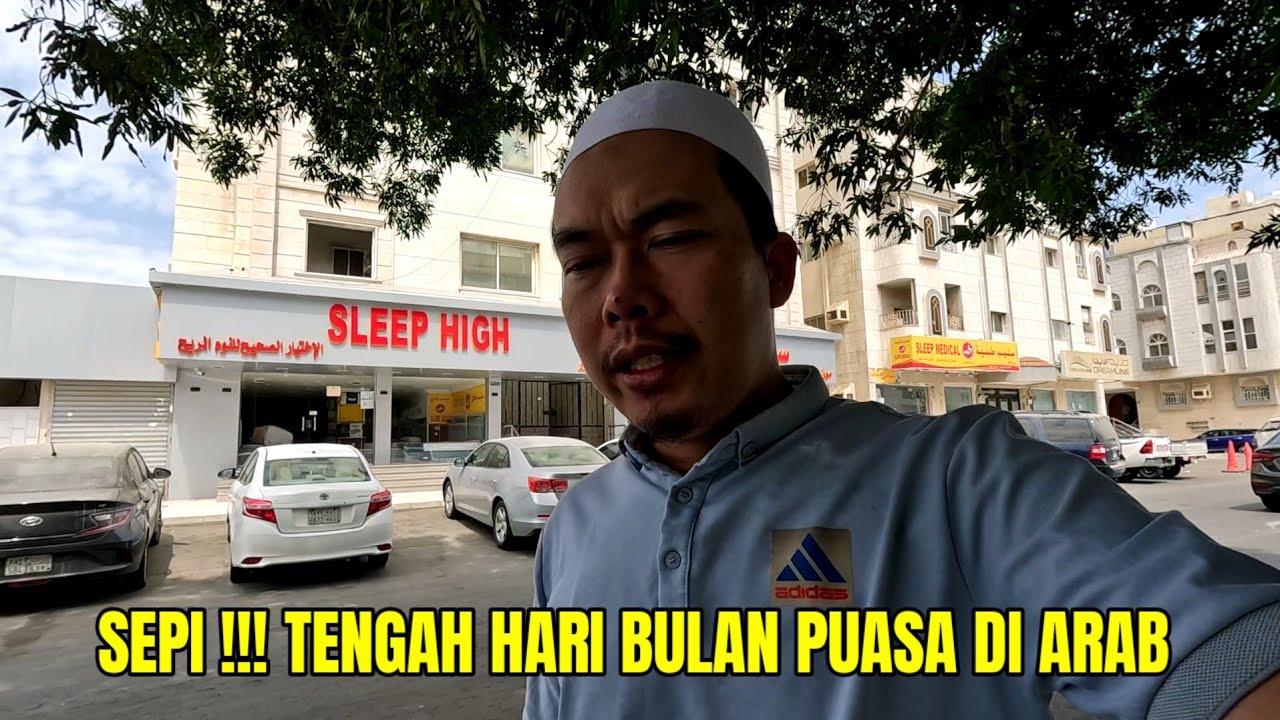 SEPI SIANG HARI BULAN RAMADHAN DI ARAB SAUDI