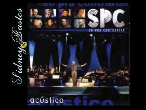 So Pra Contrariar As Melhores, SPC As Melhores, SPC ACÚSTICO 2 – ÚLTIMO  ENCONTRO - playlist by Sony Music Brasil