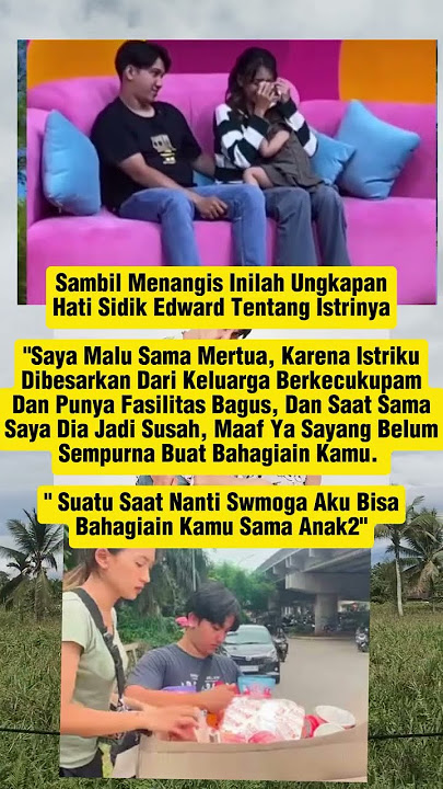 Sambil menangis inilah ungkapan hati sidik edward tentang istrinya#fypシ゚viral #jangkauanluas #sorts