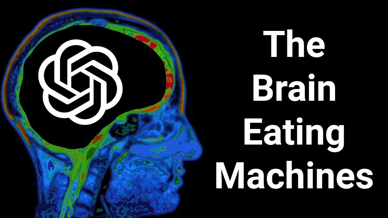 The Brain Eating Machines