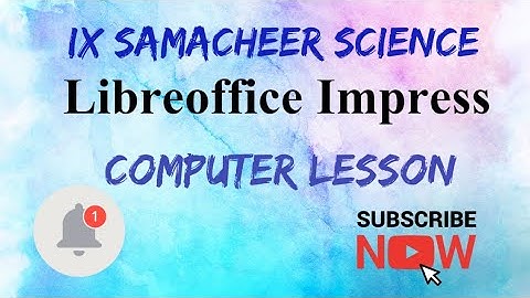 TN Samacheer IX Std Science/#Computer Lesson/#Libreofficeimpress/Part-I/#Unit25 in IX Std Science
