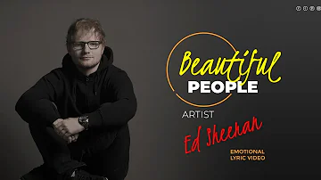 Ed Sheeran - Beautiful People (feat. Khalid) [Emotional Lyric Video]