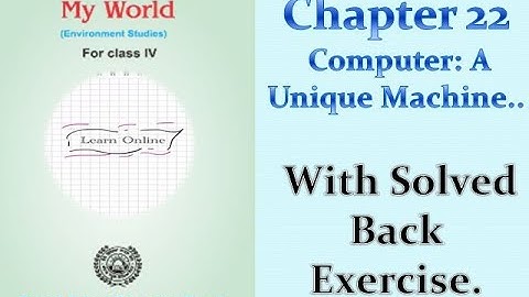 |Class 4th|EVS|PSEB|Chapter 22[Computer :A Unique Machine]