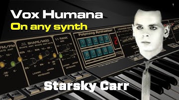 Maak dat Gary Numan Vox Humana Synth-geluid