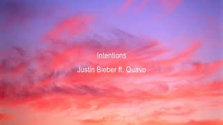 Justin Bieber ft. Quavo - Intentions (Lyrics)