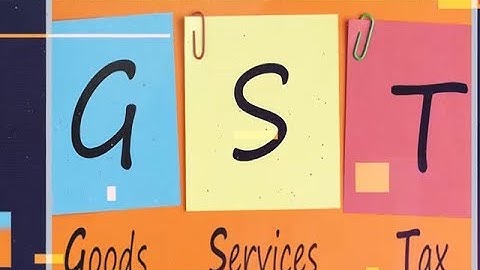 New GST return forms: Everything you need to know about the key changes