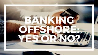 Why do you need an offshore bank account(Having an offshore bank account is a great legal strategy to protect your money. In this video, Andrew Henderson explains the numerous benefits of offshore ..., 2015-11-06T17:00:02.000Z)