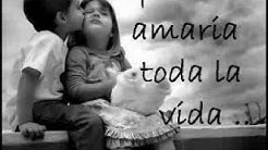 Te Amare Hasta Mi Ultimo Dia{ La Original