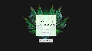 The Chainsmokers & Daya ft. W&W - Don't Let Me Down (Extended Mix)